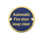 "Automatic Fire Door Keep Clear" 75mm Round Sign - Polished Brass