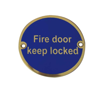 InchFire Door Keep LockedInch 75mm Round Sign - Polished Brass
