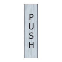 inchPushinch Vertical Metal Coated Plastic Sign